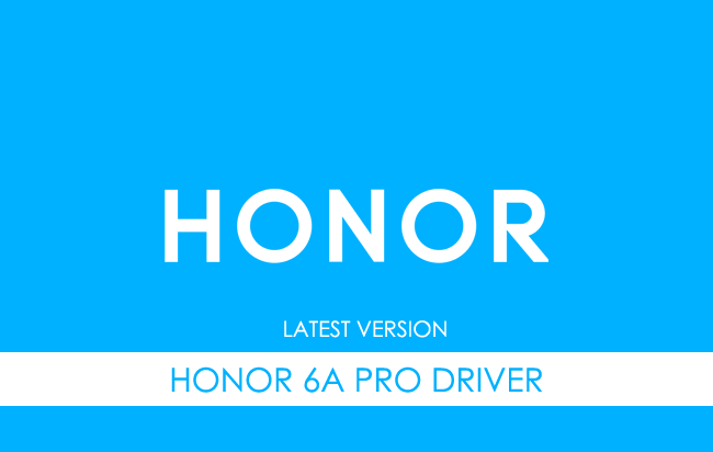 Honor 6A Pro USB Driver