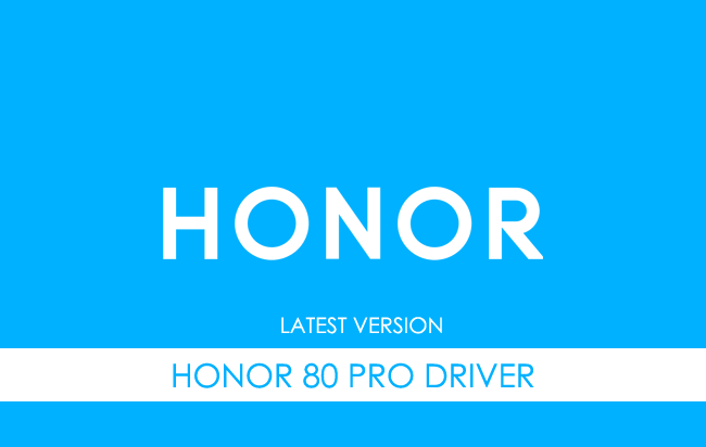 Honor 80 Pro USB Driver