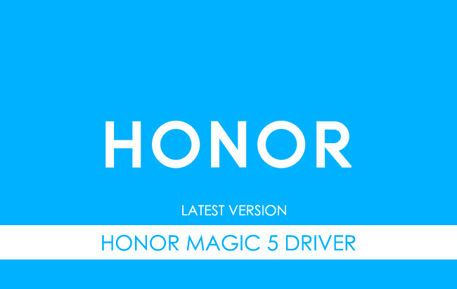 Honor Magic 5 USB Driver