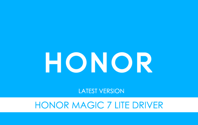 Honor Magic 7 Lite USB Driver