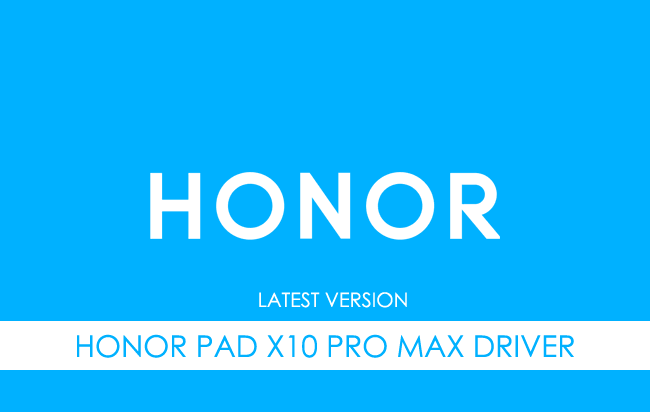 Honor Pad X10 Pro Max USB Driver