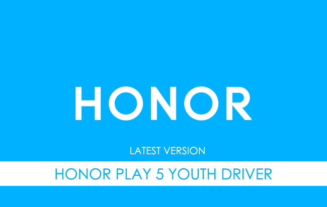 Honor Play 5 Youth USB Driver