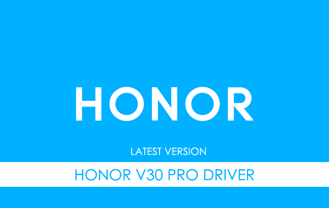 Honor V30 Pro USB Driver