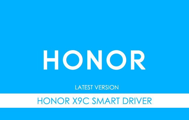 Honor X9C Smart USB Driver